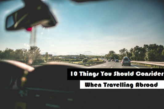 10 things to consider when travelling abroad | Strike