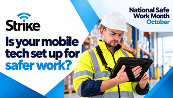 Australia National Safe Work Month: Is Your Mobile Tech Infrastructure Built for Safety? The Strike Mobility Safety Impact Flow
